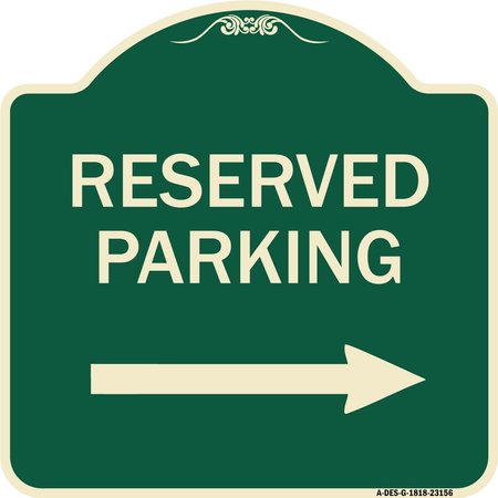 Reserved Parking Right Arrow Heavy-Gauge Aluminum Architectural Sign, 18 X 18, G-1818-23156